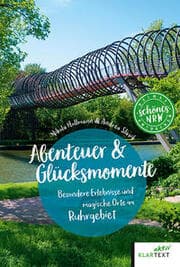 Cover von Abenteuer & Glücksmomente Ruhrgebiet
