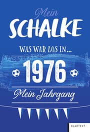 Cover von Mein Schalke 1976