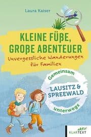 Cover von Kleine Füße, große Abenteuer im Spreewald und in der Lausitz