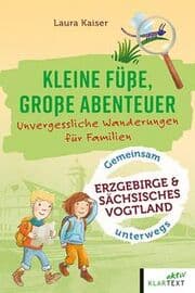Cover von Kleine Füße, große Abenteuer im Erzgebirge und sächsisches Vogtland