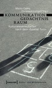 Cover von Kommunikation, Gedächtnis, Raum