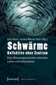 Cover von Schwärme - Kollektive ohne Zentrum