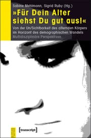 Cover von 'Für Dein Alter siehst Du gut aus!'
