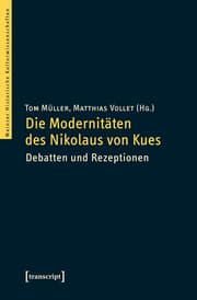 Cover von Die Modernitäten des Nikolaus von Kues