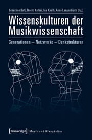 Cover von Wissenskulturen der Musikwissenschaft