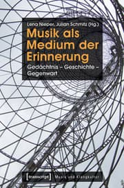 Cover von Musik als Medium der Erinnerung