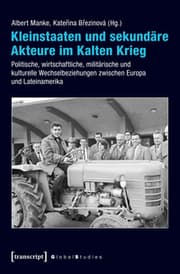 Cover von Kleinstaaten und sekundäre Akteure im Kalten Krieg