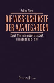 Cover von Die WissensKünste der Avantgarden
