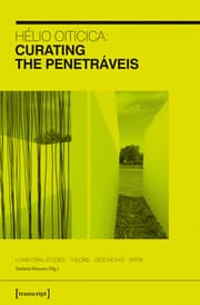 Cover von Hélio Oiticica: Curating the Penetráveis