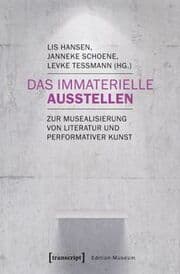 Cover von Das Immaterielle ausstellen