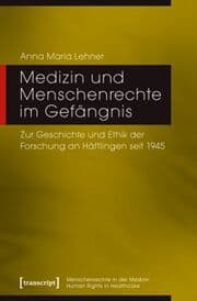 Cover von Medizin und Menschenrechte im Gefängnis