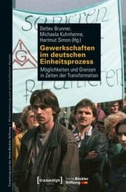 Cover von Gewerkschaften im deutschen Einheitsprozess