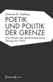 Cover von Poetik und Politik der Grenze