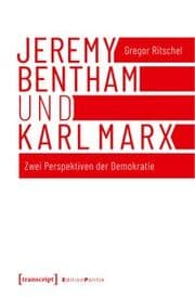 Cover von Jeremy Bentham und Karl Marx