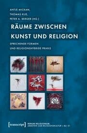 Cover von Räume zwischen Kunst und Religion