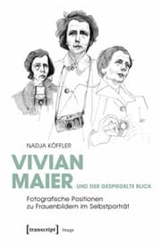 Cover von Vivian Maier und der gespiegelte Blick