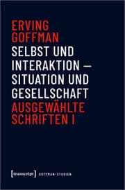 Cover von Selbst und Interaktion - Situation und Gesellschaft