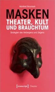 Cover von Masken - Theater, Kult und Brauchtum
