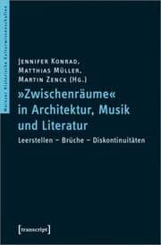 Cover von 'Zwischenräume' in Architektur, Musik und Literatur