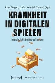 Cover von Krankheit in Digitalen Spielen