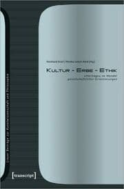 Cover von Kultur - Erbe - Ethik