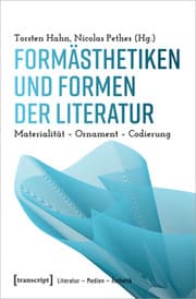 Cover von Formästhetiken und Formen der Literatur