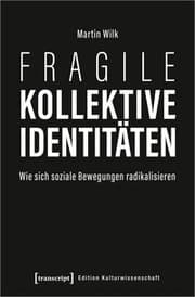 Cover von Fragile kollektive Identitäten