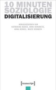 Cover von 10 Minuten Soziologie: Digitalisierung