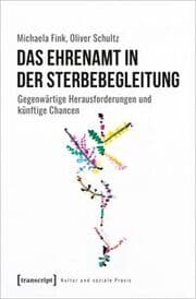 Cover von Das Ehrenamt in der Sterbebegleitung