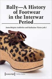 Cover von Bally - A History of Footwear in the Interwar Period