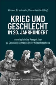 Cover von Krieg und Geschlecht im 20. Jahrhundert