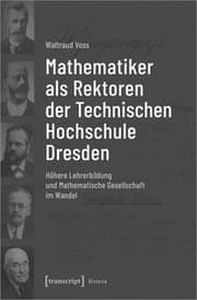 Cover von Mathematiker als Rektoren der Technischen Hochschule Dresden