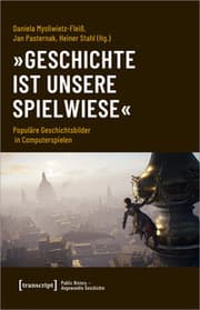Cover von 'Geschichte ist unsere Spielwiese'
