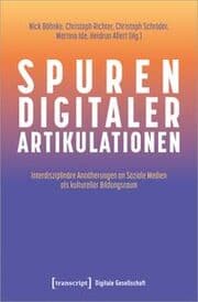 Cover von Spuren digitaler Artikulationen