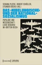 Cover von Das Nibelungische und der Nationalsozialismus