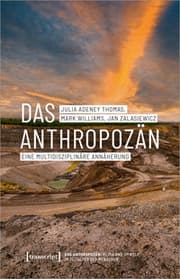 Cover von Das Anthropozän - Eine multidisziplinäre Annäherung