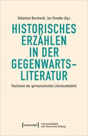 Cover von Historisches Erzählen in der Gegenwartsliteratur