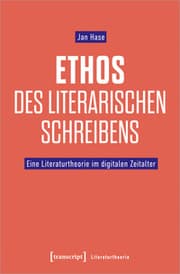 Cover von Ethos des literarischen Schreibens