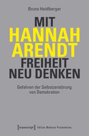 Cover von Mit Hannah Arendt Freiheit neu denken