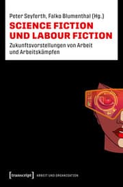 Cover von Science Fiction und Labour Fiction