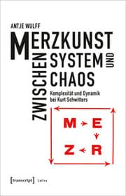 Cover von Merzkunst zwischen System und Chaos