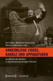 Cover von Unheimliche Codes, Kanäle und Apparaturen