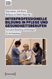Cover von Interprofessionelle Bildung in Pflege und Gesundheitsberufen