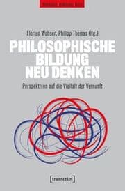 Cover von Philosophische Bildung neu denken