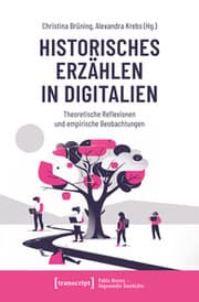 Cover von Historisches Erzählen in Digitalien