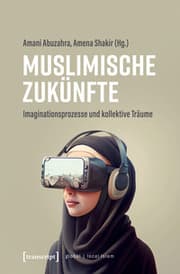 Cover von Muslimische Zukünfte