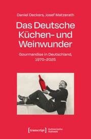 Cover von Das Deutsche Küchen- und Weinwunder