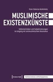Cover von Muslimische Existenzkünste