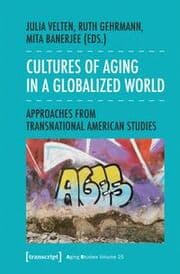 Cover von Cultures of Aging in a Globalized World