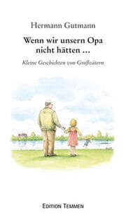 Cover von Wenn wir unsern Opa nicht hätten...